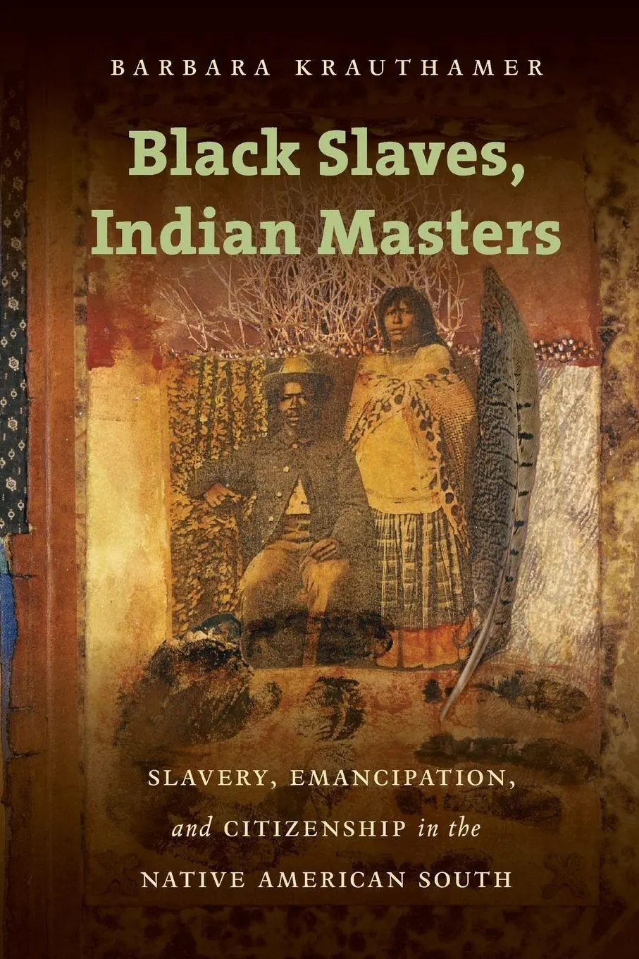 Cover: 9781469621876 | Black Slaves, Indian Masters | Barbara Krauthamer | Taschenbuch | 2015