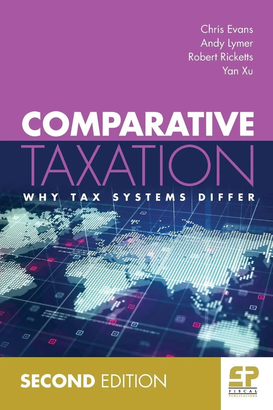 Cover: 9781906201876 | Comparative Taxation | Why tax systems differ (2nd edition) | Buch