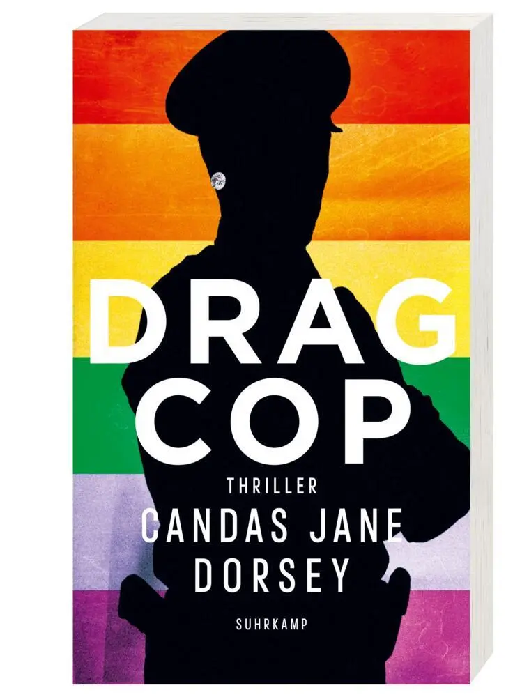 Bild: 9783518471876 | Drag Cop | Thriller | Candas Jane Dorsey | Taschenbuch | 361 S. | 2021
