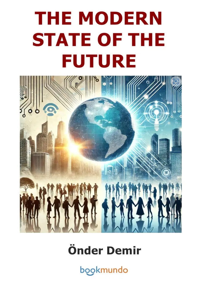 Cover: 9789403791876 | THE MODERN STATE OF THE FUTURE | Önder Demir | Taschenbuch | Englisch
