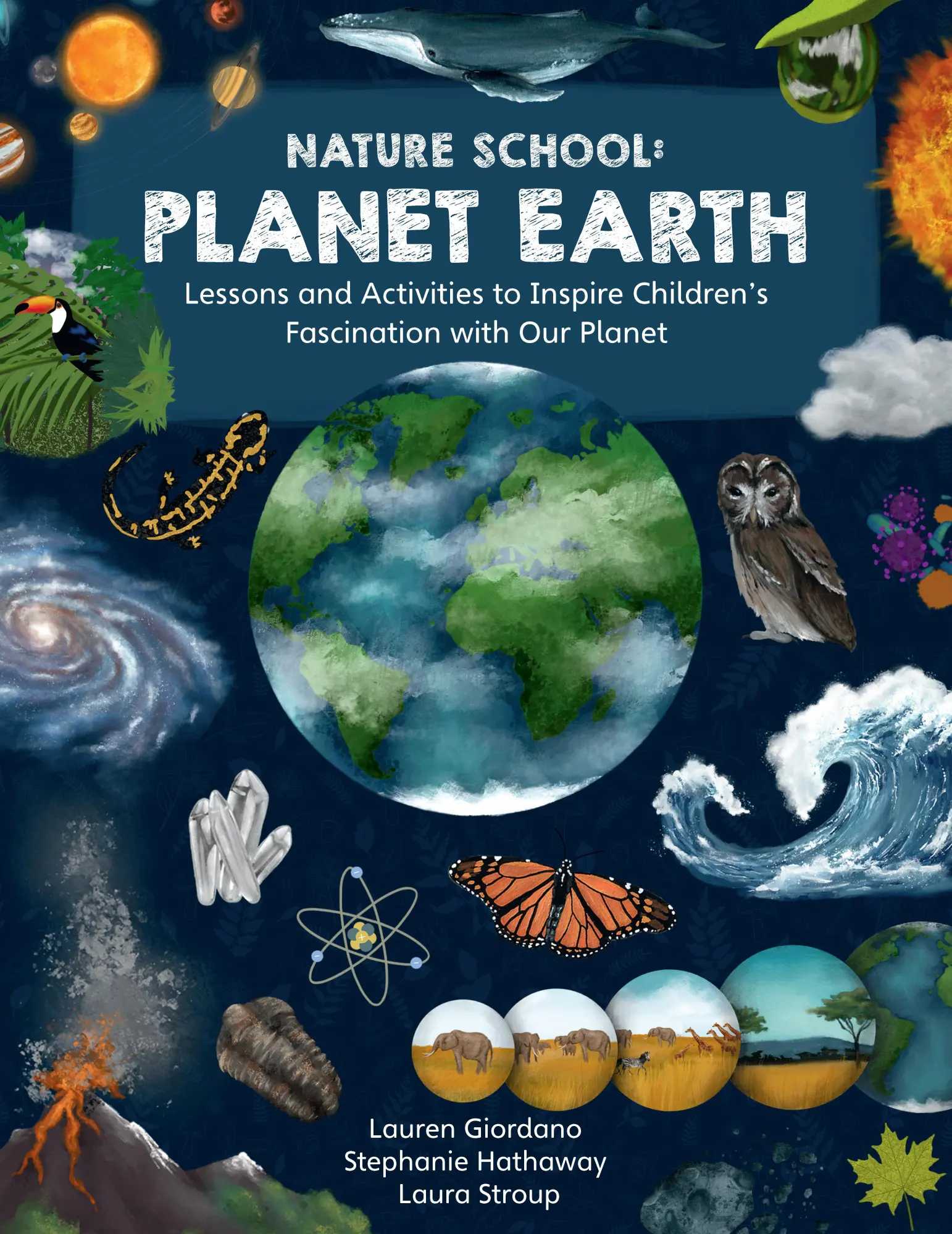 Cover: 9780760391976 | Nature School: Planet Earth | Laura Stroup (u. a.) | Taschenbuch