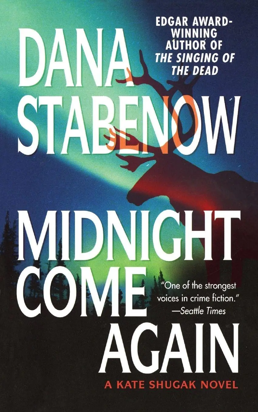 Cover: 9781250101976 | Midnight Come Again | Dana Stabenow | Taschenbuch | Englisch | 2001