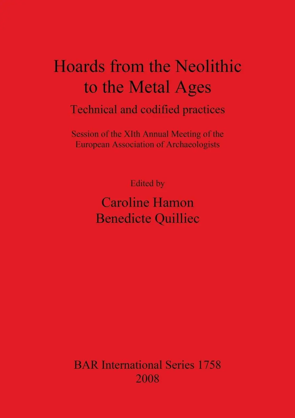 Cover: 9781407301976 | Hoards from the Neolithic to the Metal Ages | Caroline Hamon (u. a.)