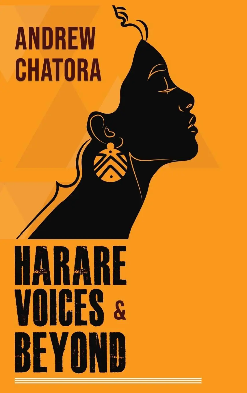 Cover: 9781637461976 | Harare Voices and Beyond | Andrew Chatora | Buch | Englisch | 2023