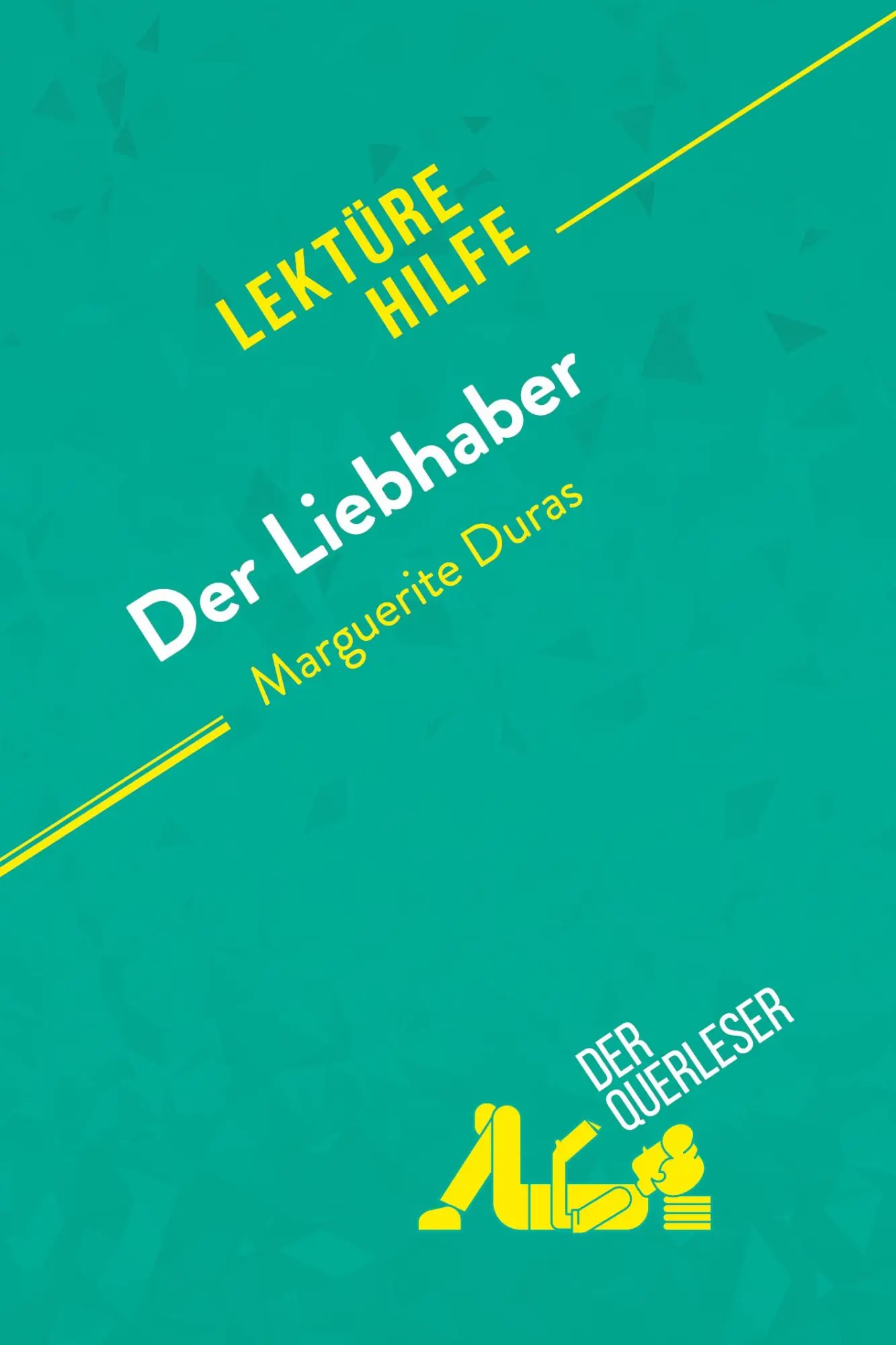 Cover: 9782808011976 | Der Liebhaber von Marguerite Duras (Lektürehilfe) | Defossa (u. a.)