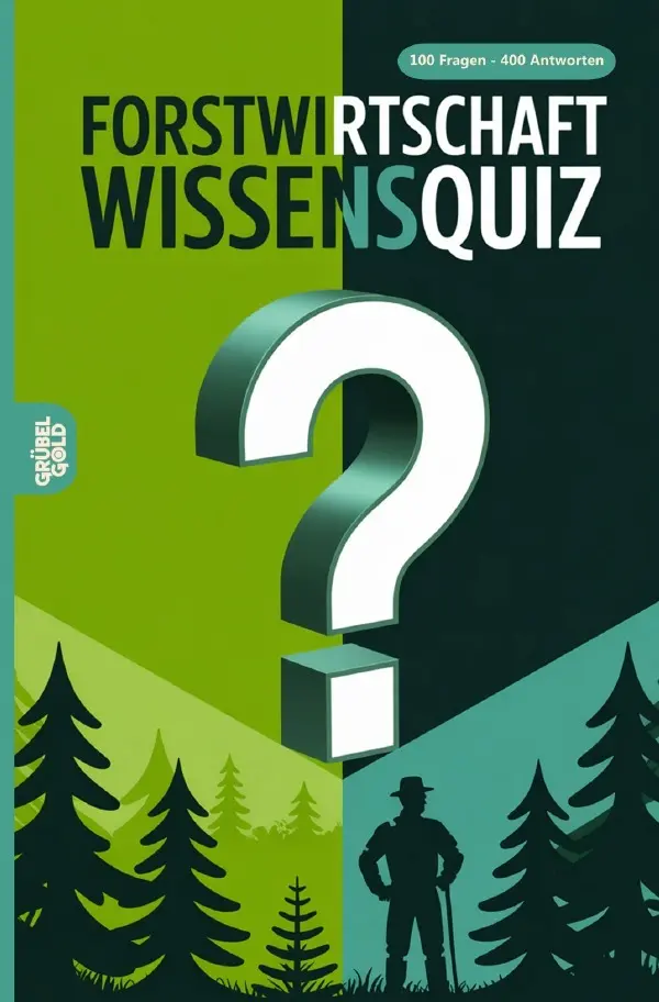 Cover: 9783565131976 | Forstwirtschaft Wissensquiz | Grübelgold Rätselhefte | Taschenbuch