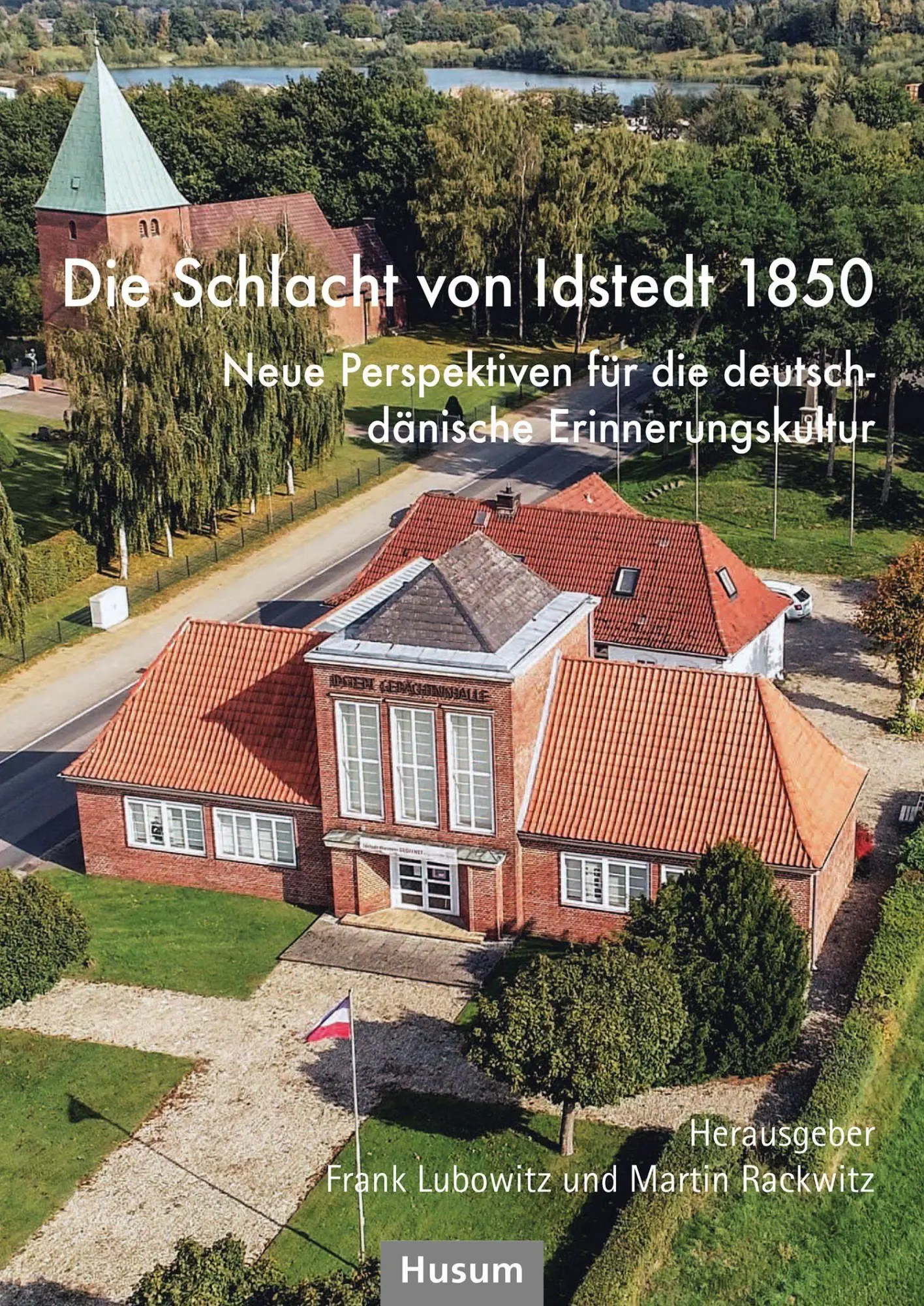 Cover: 9783967171976 | Die Schlacht von Idstedt 1850 | Frank Lubowitz (u. a.) | Taschenbuch