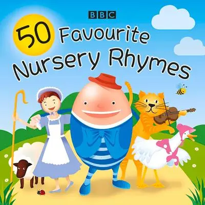 Cover: 9781787532076 | 50 Favourite Nursery Rhymes | Bbc | Audio-CD | Englisch | 2019