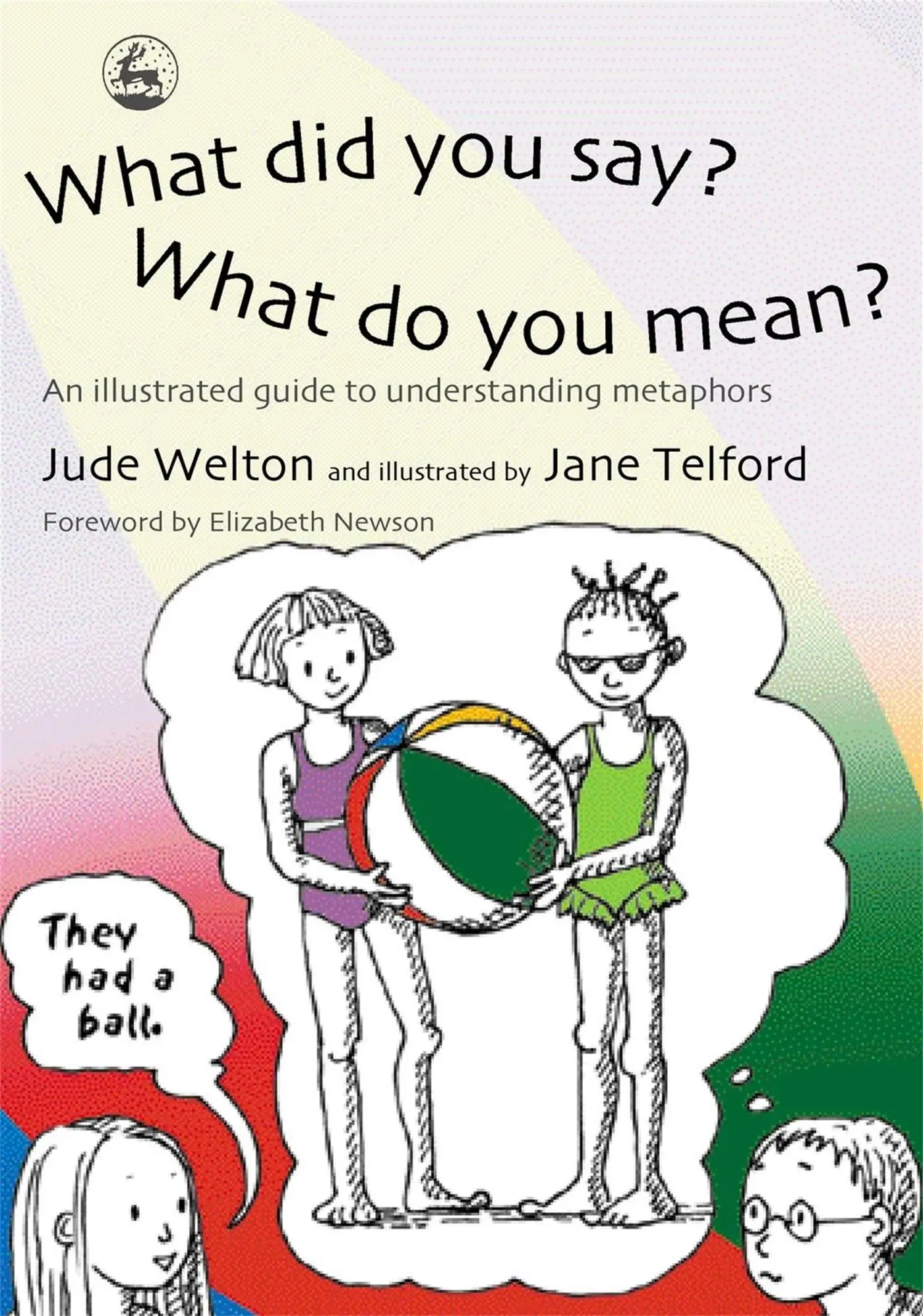 Cover: 9781843102076 | What Did You Say? What Do You Mean? | Jude Welton | Taschenbuch | 2004