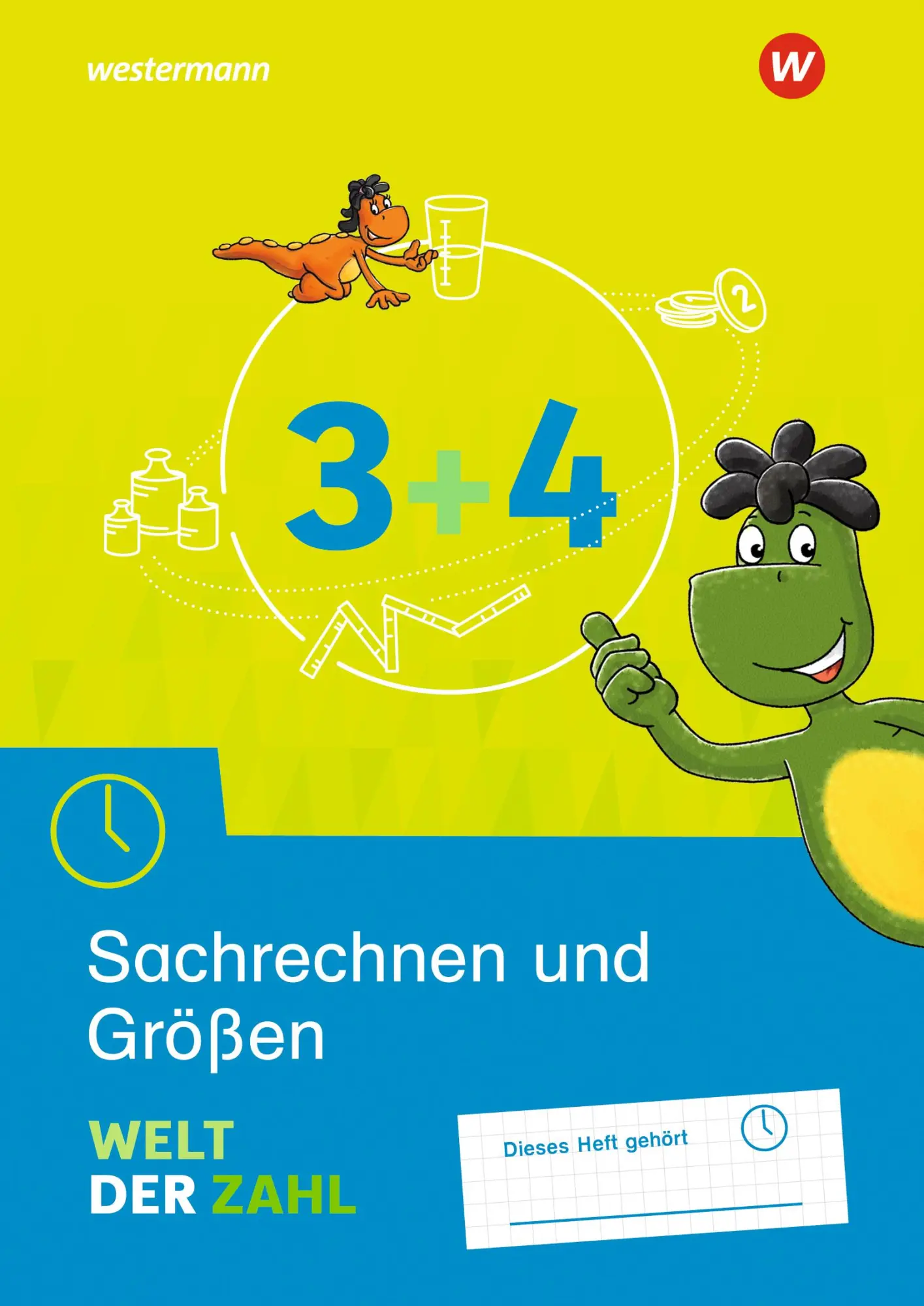 Cover: 9783141062076 | Welt der Zahl 3 / 4. Arbeitsheft Sachrechnen und Größen | Ausgabe 2021