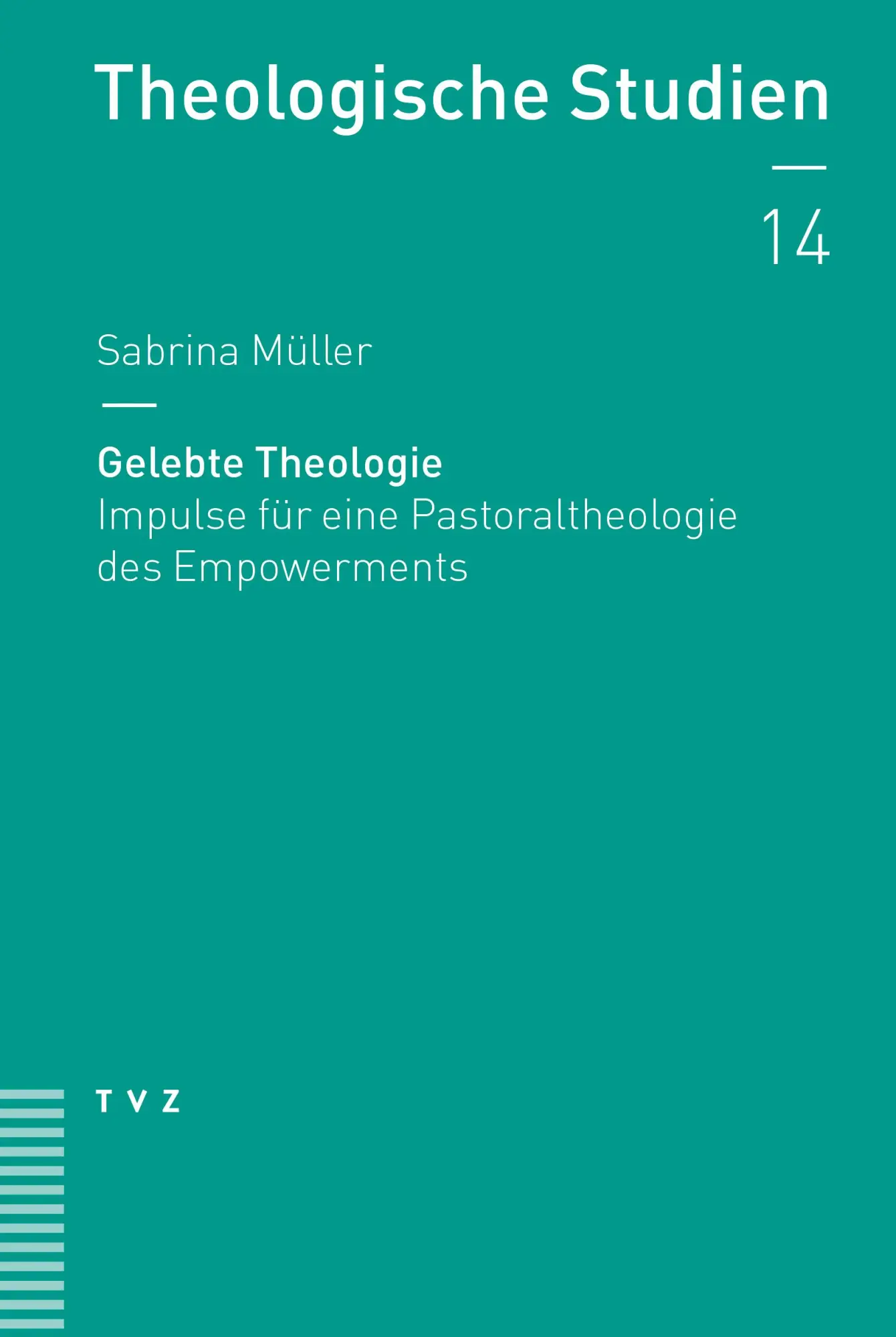 Cover: 9783290182076 | Gelebte Theologie | Sabrina Müller | Taschenbuch | 100 S. | Deutsch