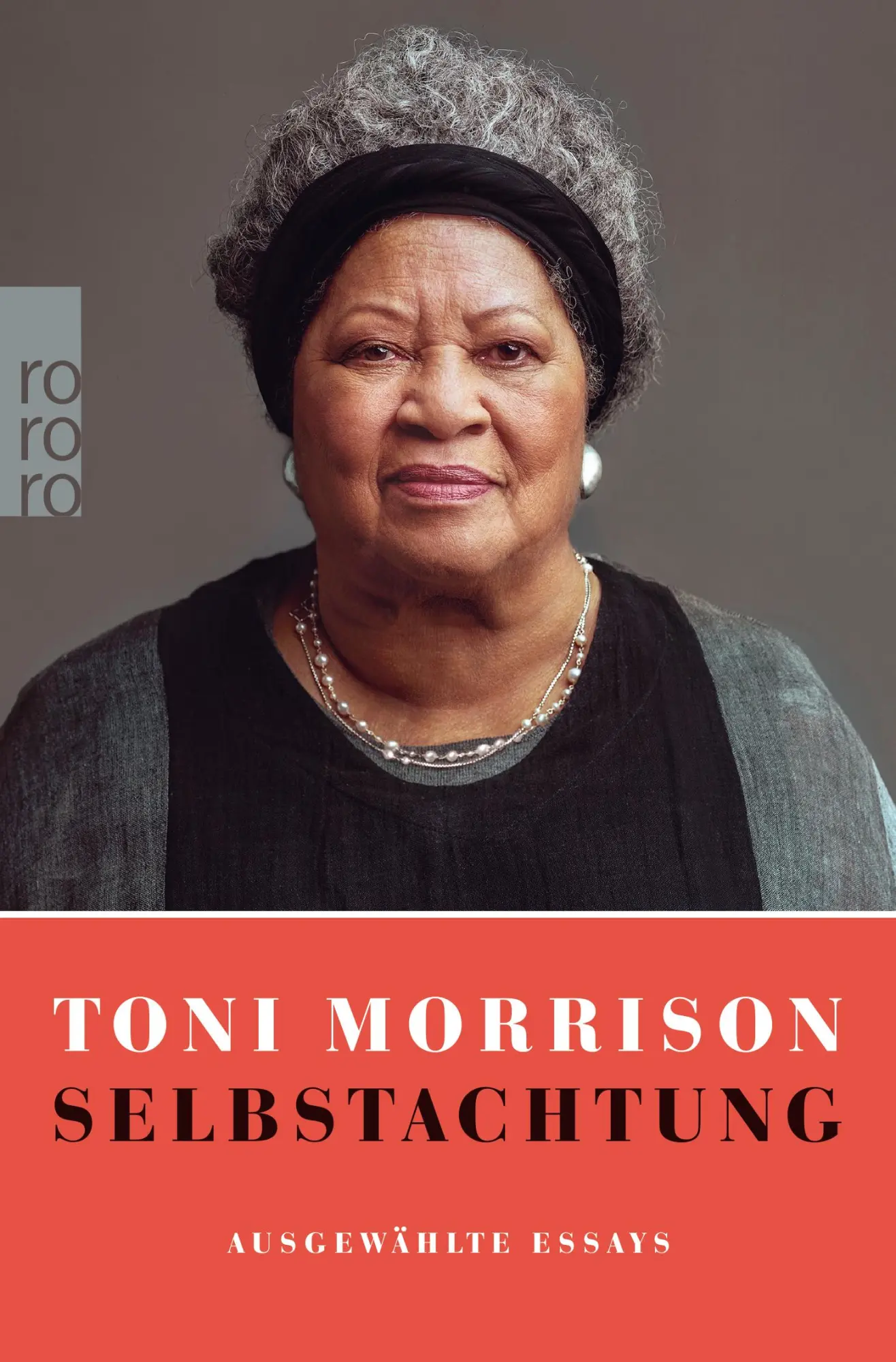 Cover: 9783499002076 | Selbstachtung | Ausgewählte Essays | Toni Morrison | Taschenbuch