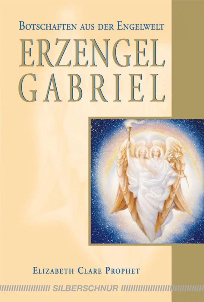 Cover: 9783898452076 | Erzengel Gabriel | Botschaften aus der Engelwelt | Prophet | Buch