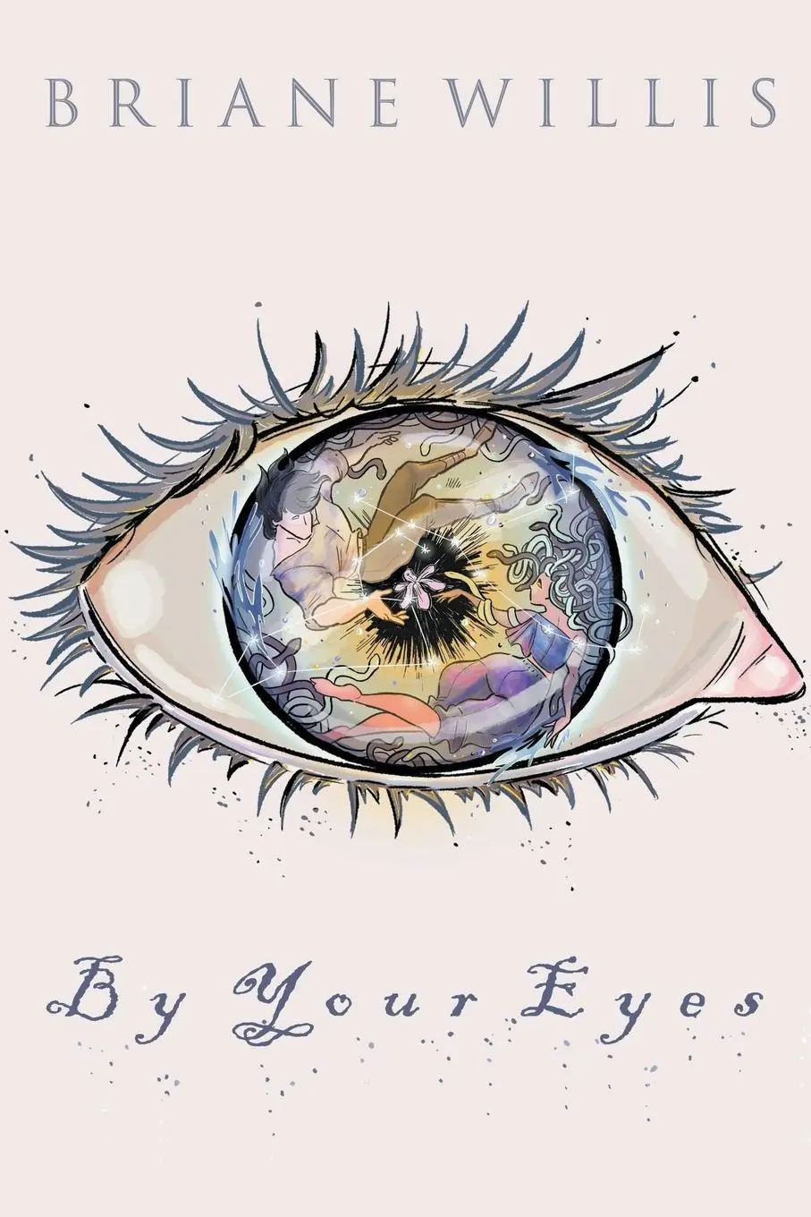 Cover: 9798987592076 | By Your Eyes | Briane Willis | Taschenbuch | Englisch | 2023