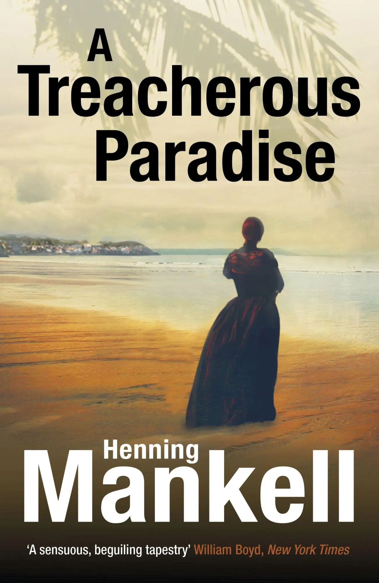 Cover: 9780099572176 | A Treacherous Paradise | Henning Mankell | Taschenbuch | Englisch