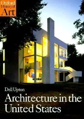 Cover: 9780192842176 | Architecture in the United States | Dell Upton | Taschenbuch | 1998