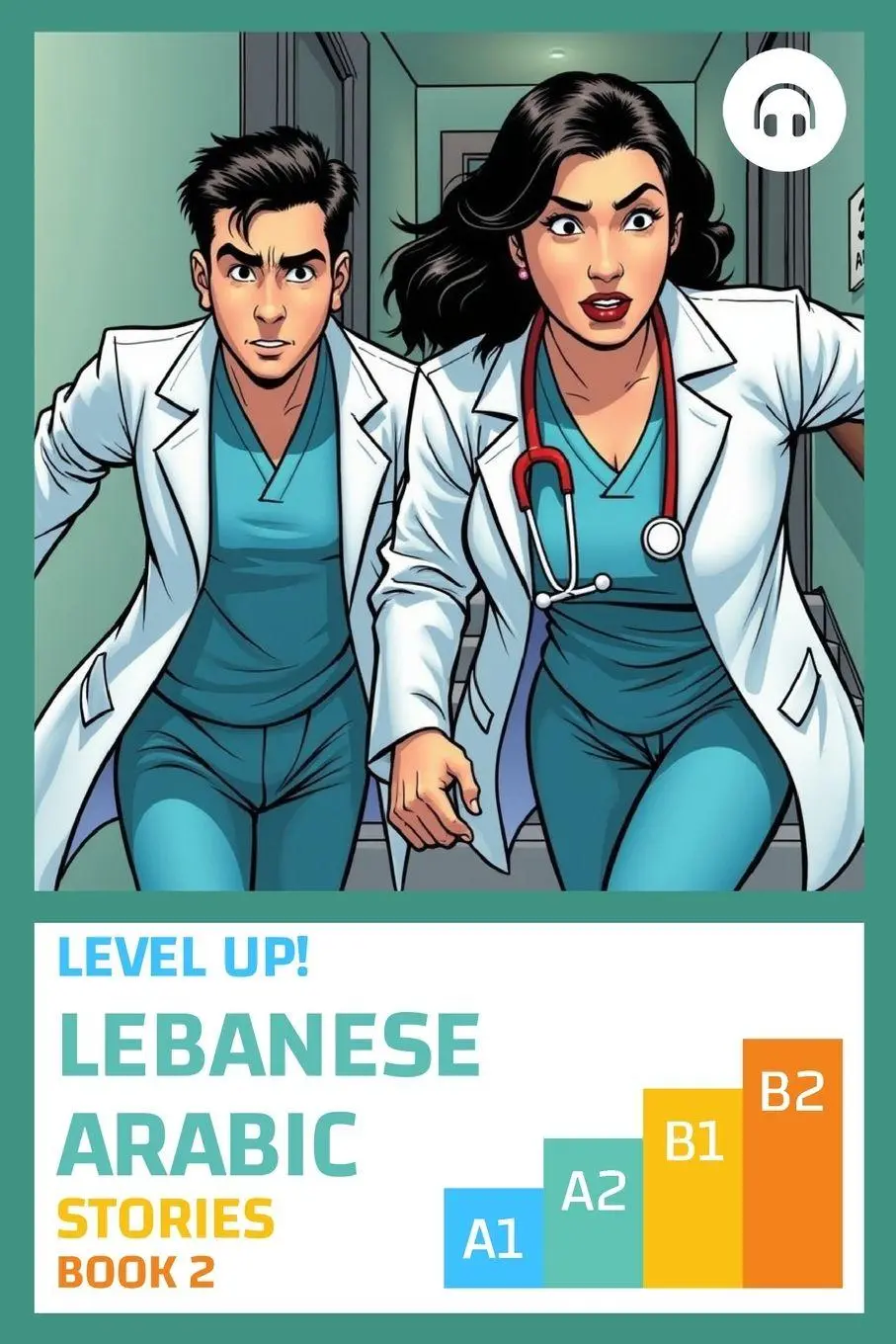 Cover: 9781962752176 | Level Up! Lebanese Arabic Stories (Book 2) | Sarah Khoury (u. a.)