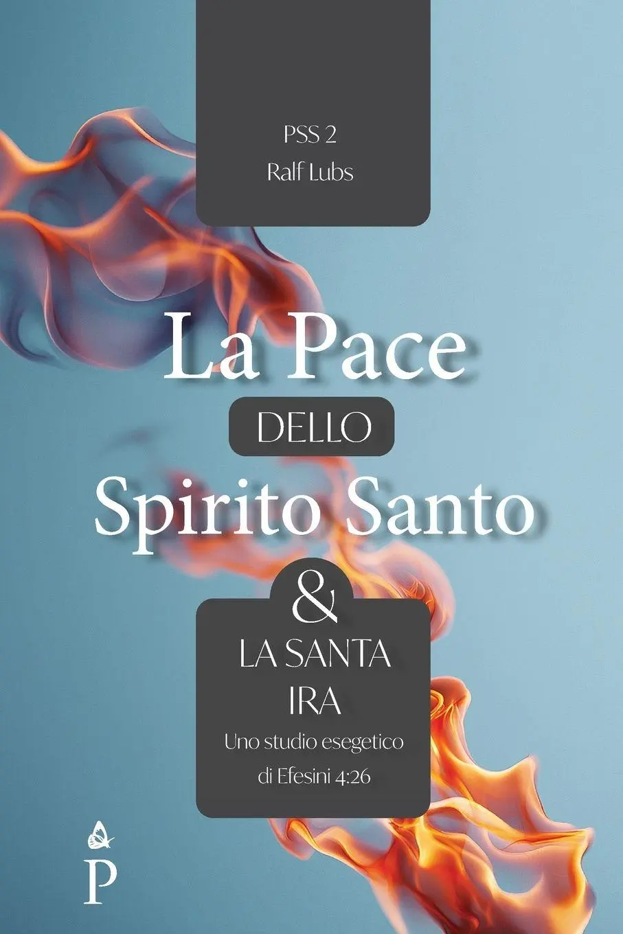 Cover: 9782931342176 | La Pace dello Spirito Santo e la santa ira | Ralf Lubs | Taschenbuch