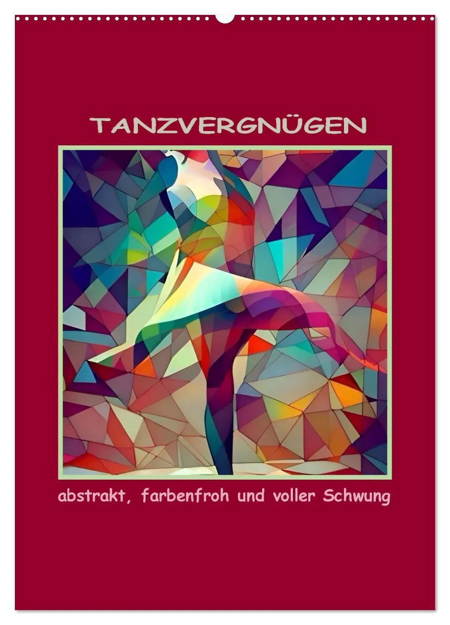 Cover: 9783435872176 | Tanzvergnügen, abstrakt, farbenfroh und voller Schwung...
