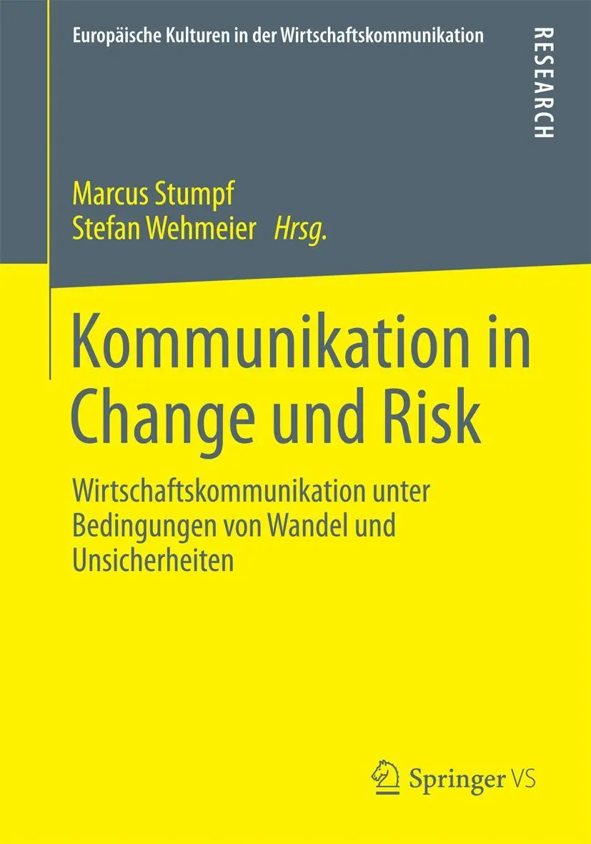 Cover: 9783658002176 | Kommunikation in Change und Risk | Stefan Wehmeier (u. a.) | Buch | vi