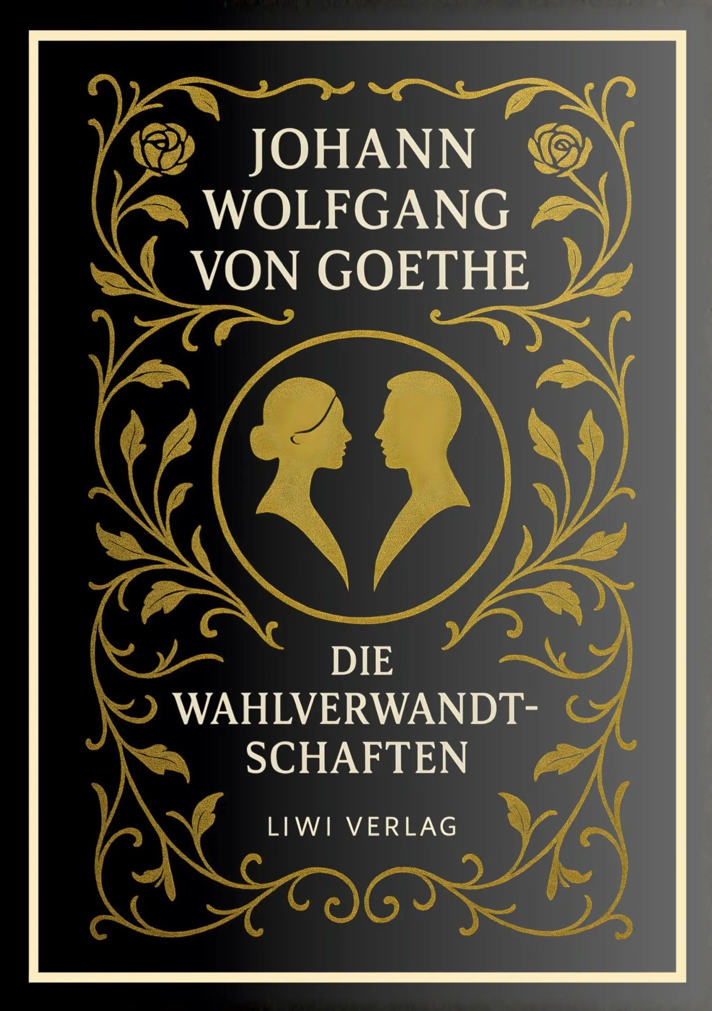 Cover: 9783753802176 | Johann Wolfgang von Goethe: Die Wahlverwandtschaften. Vollständige...