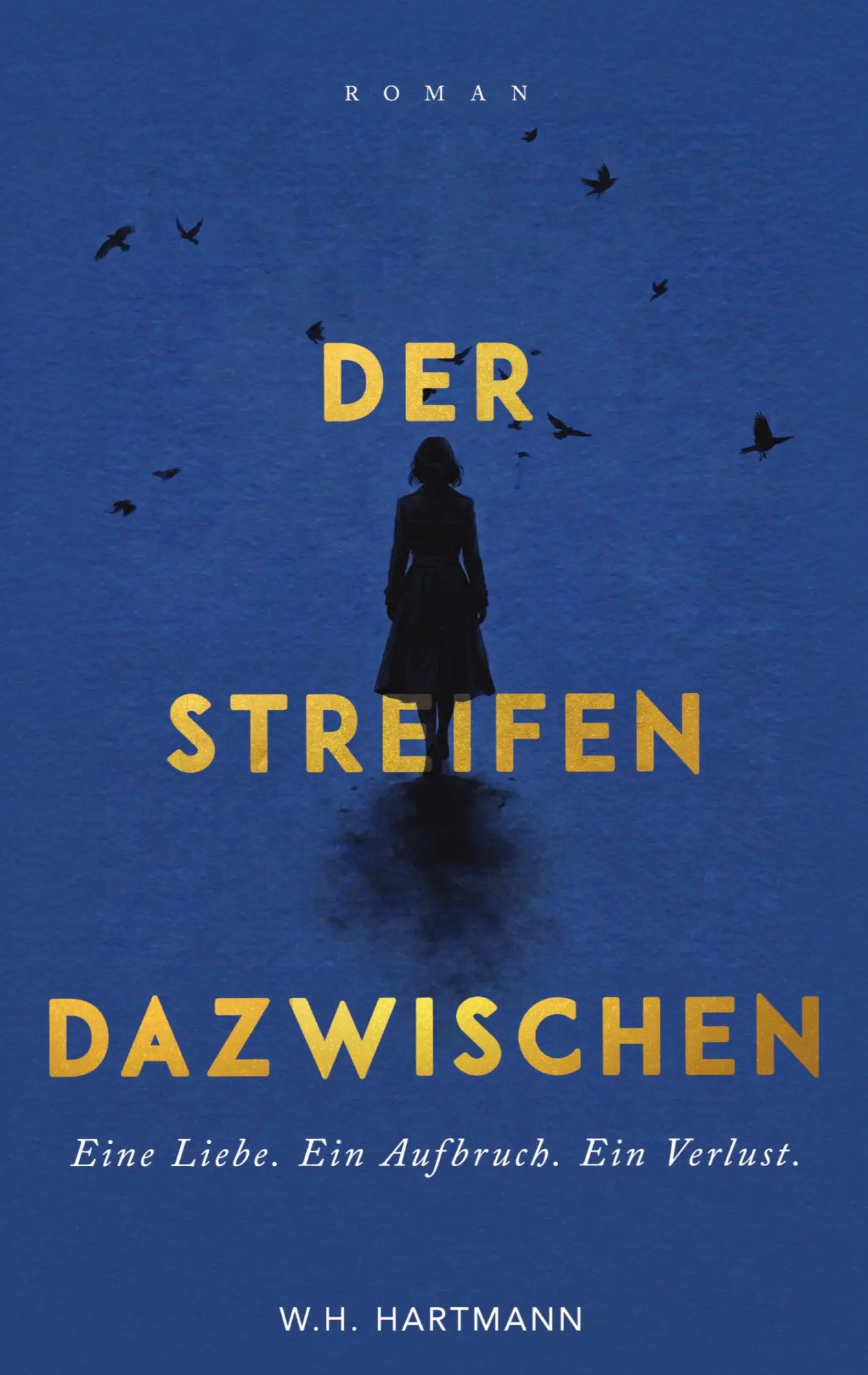 Cover: 9783769362176 | Der Streifen dazwischen | Eine Liebe. Ein Aufbruch. Ein Verlust.