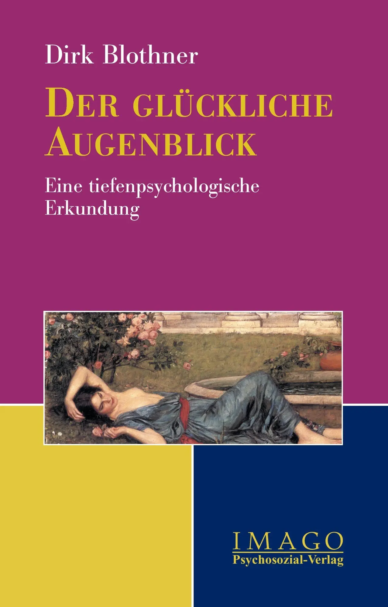 Cover: 9783898062176 | Der glückliche Augenblick | Dirk Blothner | Taschenbuch | 220 S.