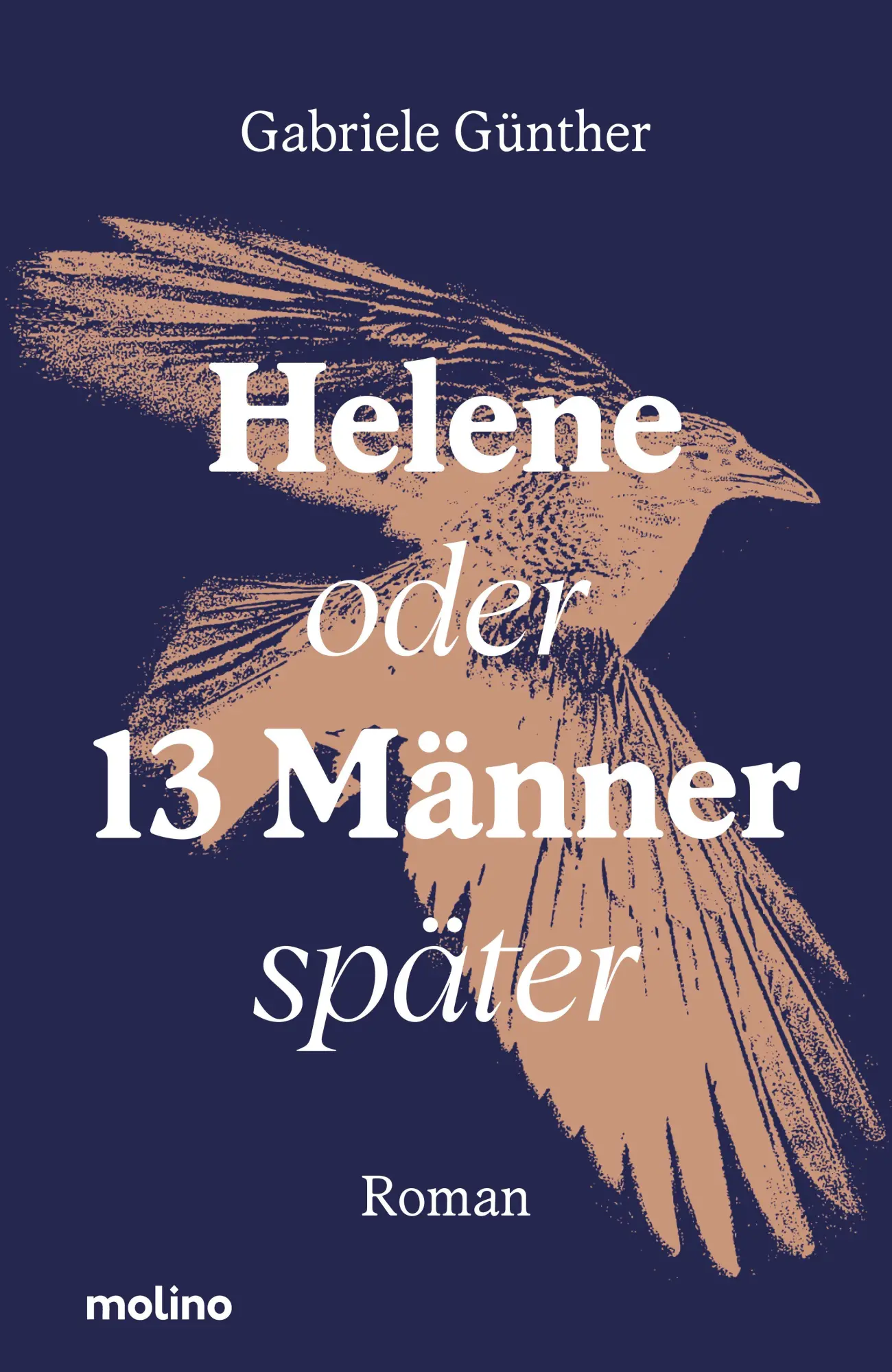 Cover: 9783911682176 | Helene oder 13 Männer später | Gabriele Günther | Taschenbuch | 360 S.