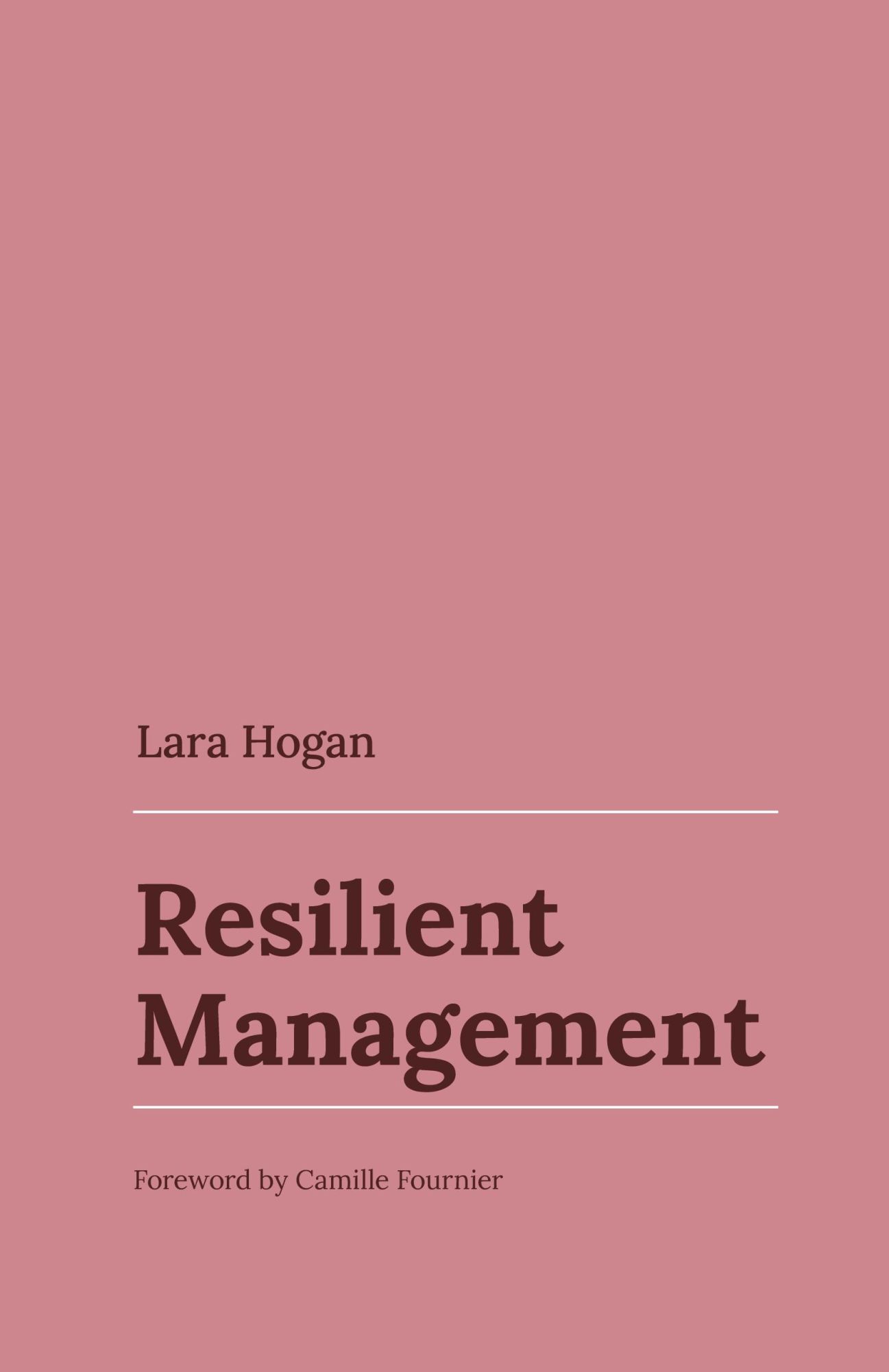 Cover: 9798218472276 | Resilient Management | Lara Hogan | Taschenbuch | Englisch | 2019