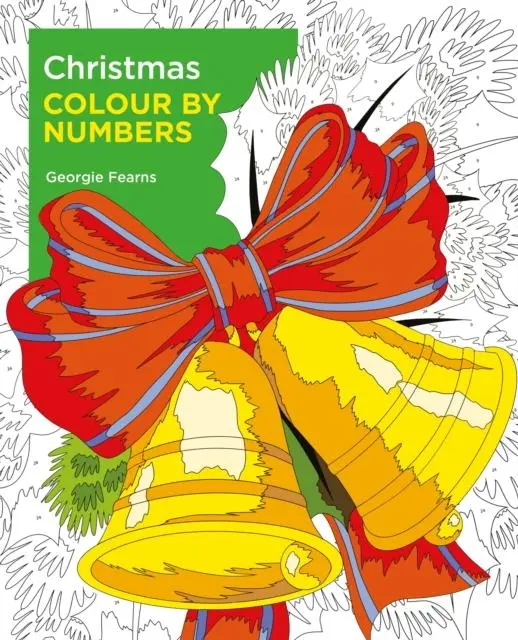 Cover: 9781398812376 | Christmas Colour by Numbers | Georgie Fearns | Taschenbuch | Englisch