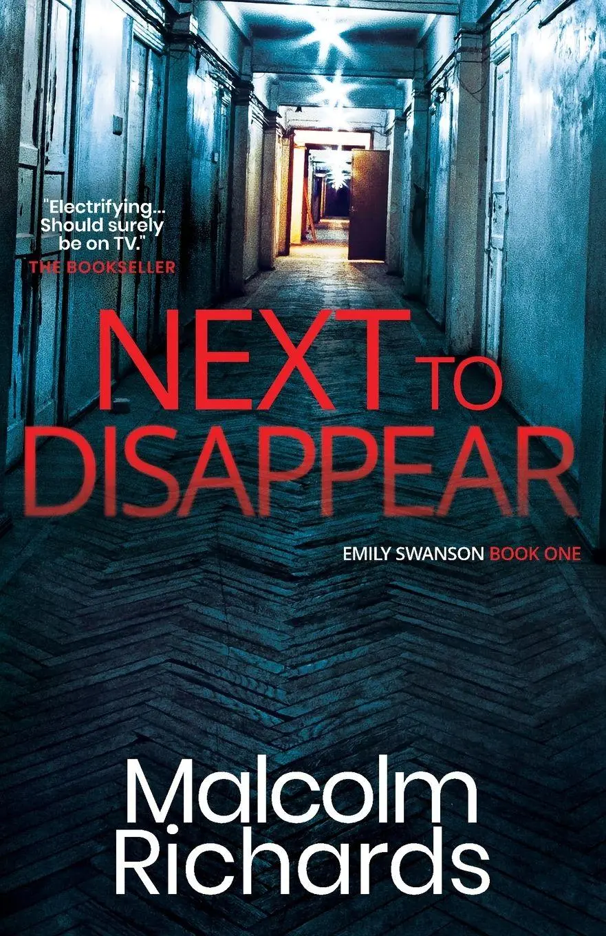 Cover: 9781914452376 | Next to Disappear | A Dark Psychological Crime Thriller | Richards
