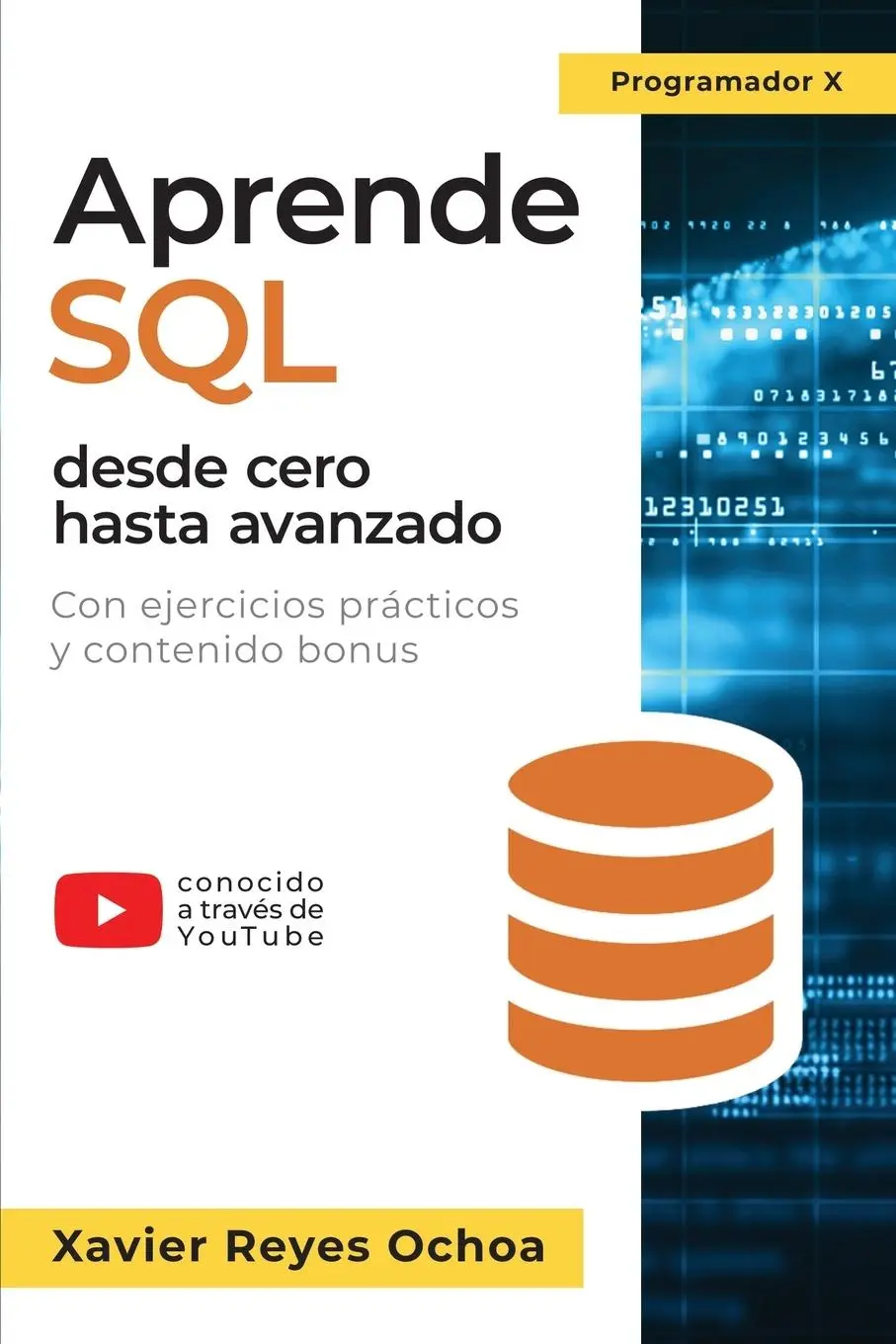 Cover: 9783989292376 | Aprende SQL desde cero hasta avanzado | Xavier Reyes Ochoa | Buch
