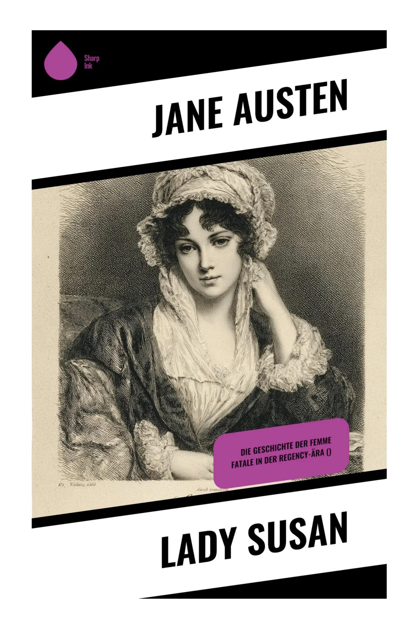 Cover: 9788028392376 | Lady Susan | Die Geschichte der Femme Fatale in der Regency-Ära ()