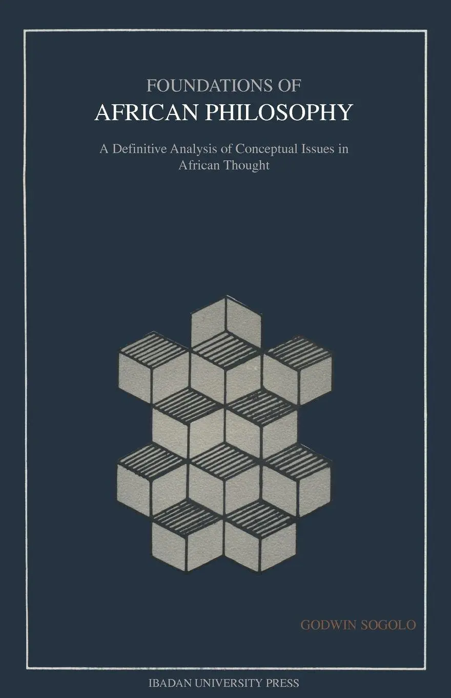 Cover: 9789781212376 | Foundations of African Philosophy. A Definitive Analysis of...