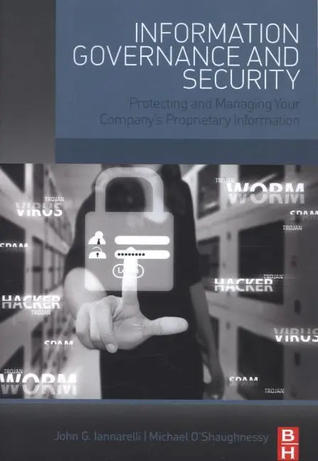Butterworth-Heinemann Information Governance And Security