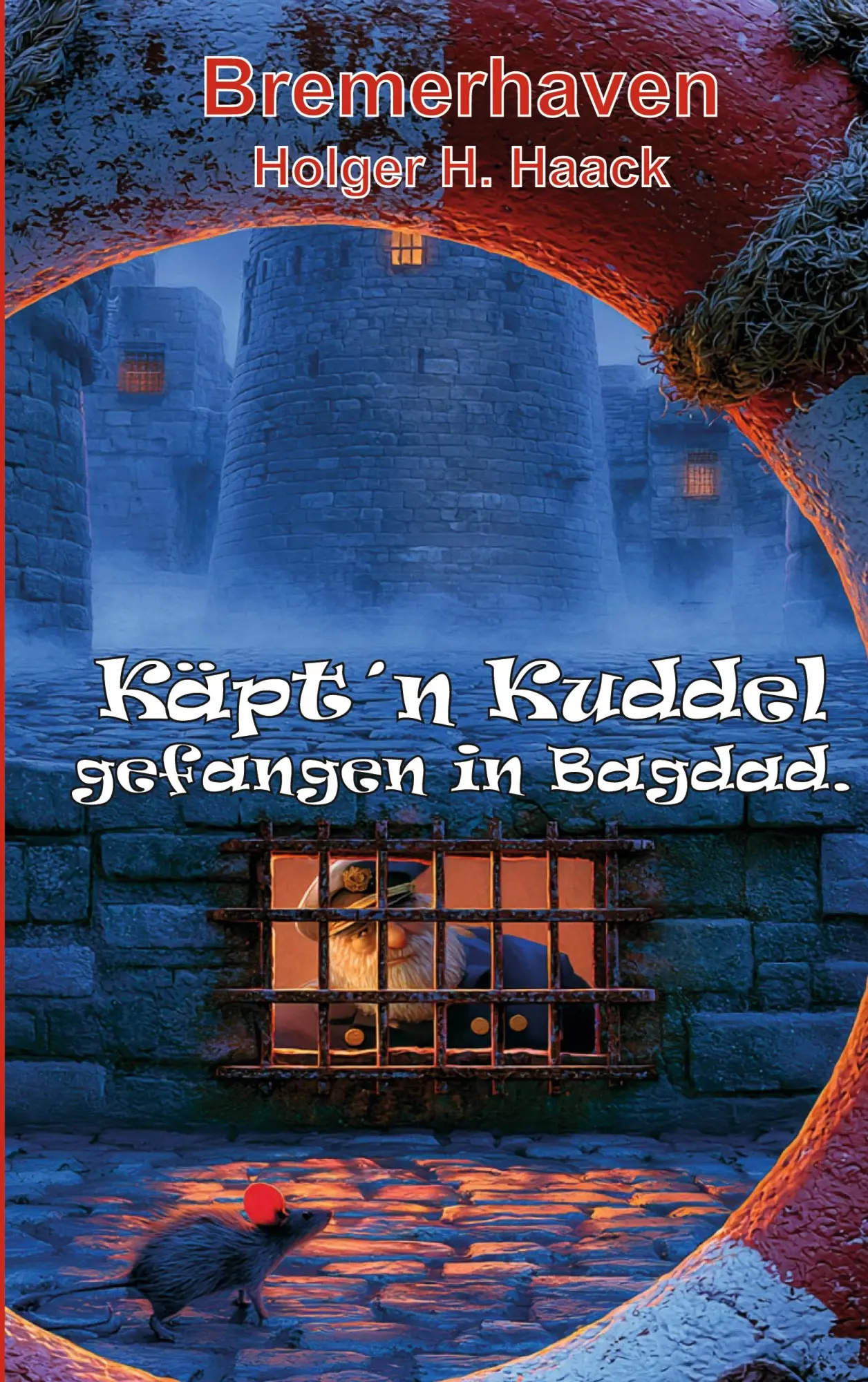 Cover: 9783696382476 | Käpt'n Kuddel Gefangen in Bagdad | Holger Haack | Taschenbuch | 232 S.