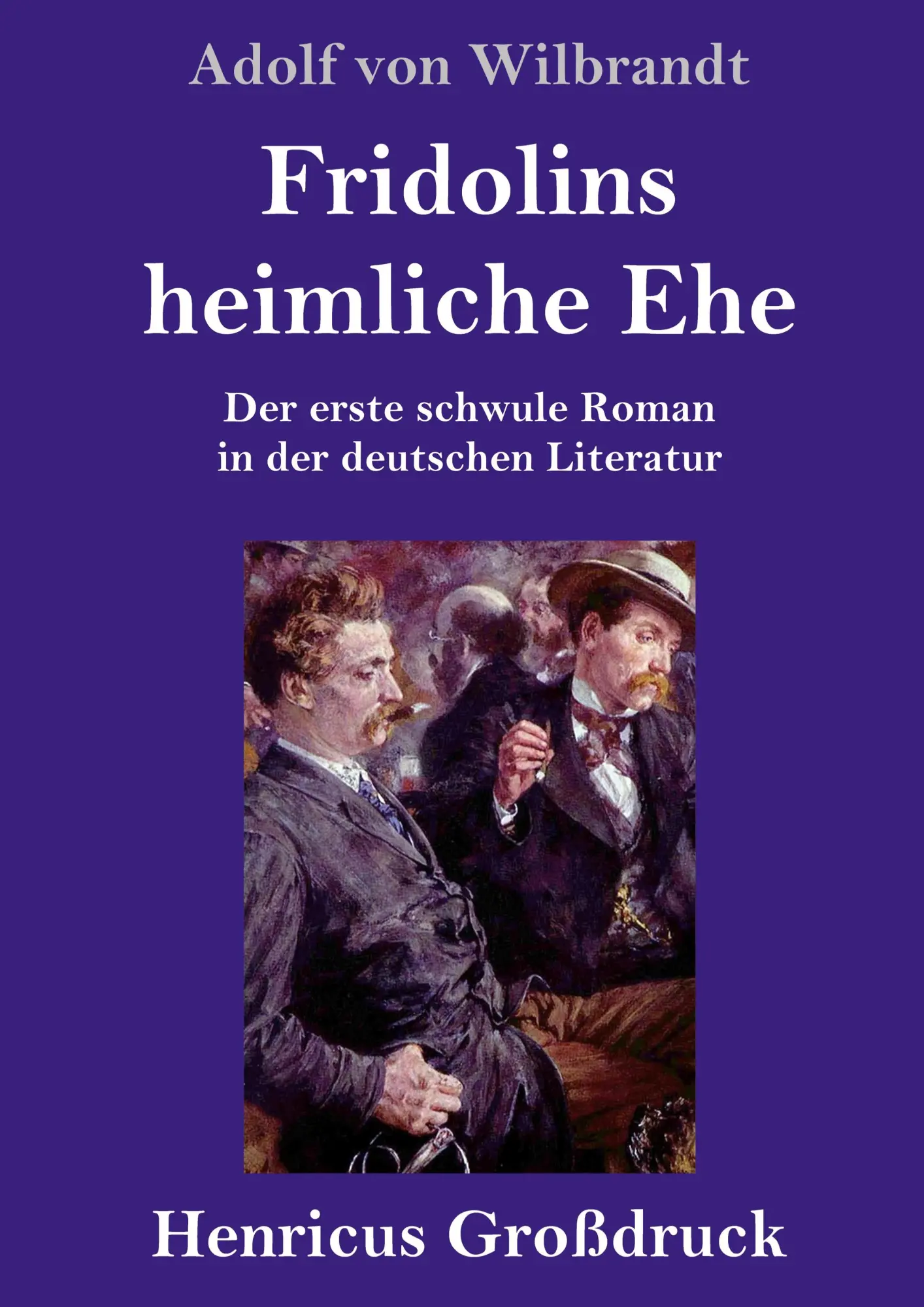 Cover: 9783847852476 | Fridolins heimliche Ehe (Großdruck) | Adolf Von Wilbrandt | Buch