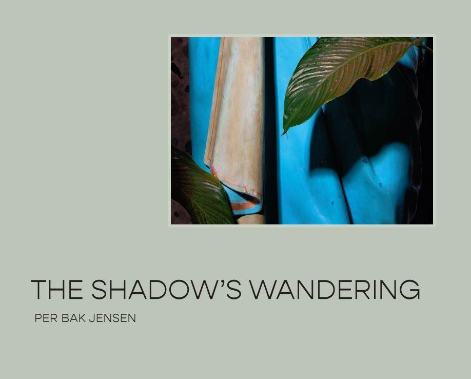 Cover: 9788794102476 | The Shadow's Wandering | Per Bak Jensen | Buch | Gebunden | Englisch