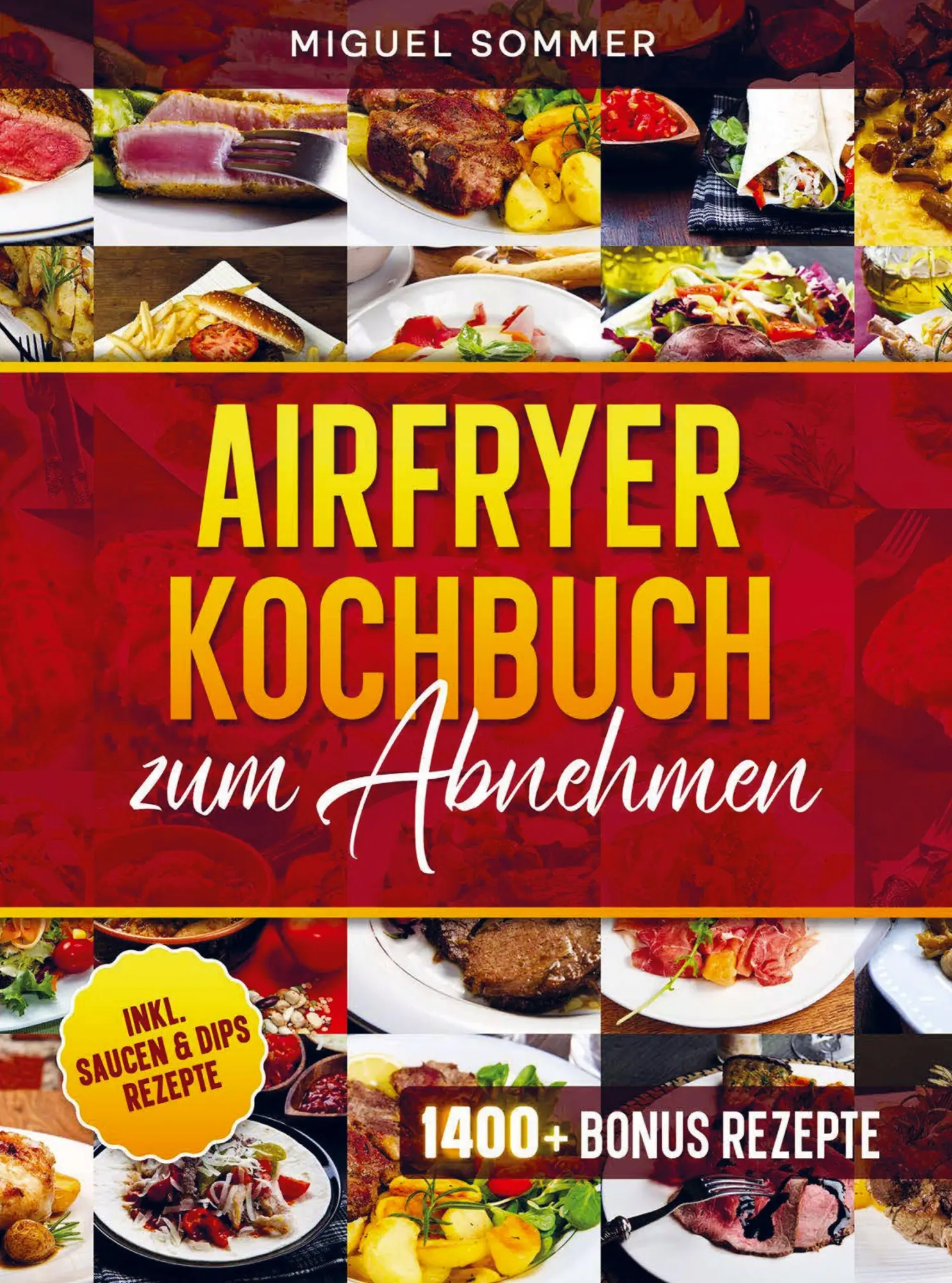Cover: 9789403872476 | Airfryer Kochbuch zum Abnehmen | Miguel Sommer | Taschenbuch | 124 S.
