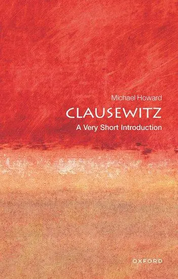 Cover: 9780192802576 | Clausewitz | A Very Short Introduction | Michael Howard | Taschenbuch
