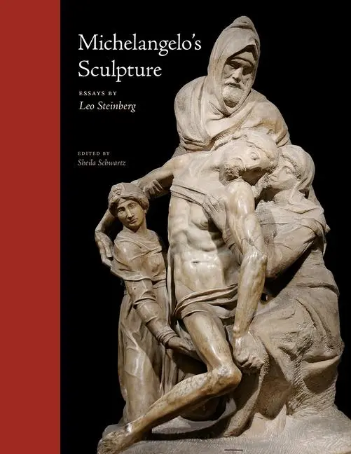 Cover: 9780226482576 | Michelangelo's Sculpture | Leo Steinberg | Buch | Englisch | 2018
