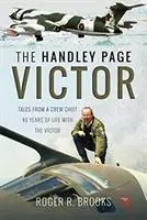 Cover: 9781526732576 | The Handley Page Victor | Roger R. Brooks | Buch | Gebunden | Englisch