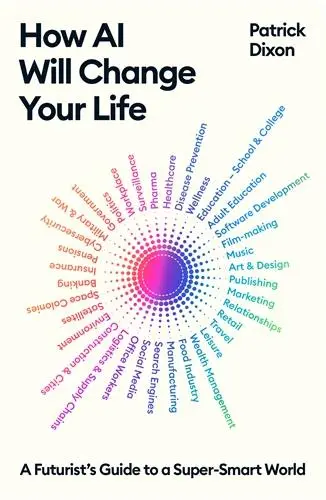 Cover: 9781805222576 | How AI Will Change Your Life | Patrick Dixon | Taschenbuch | Paperback