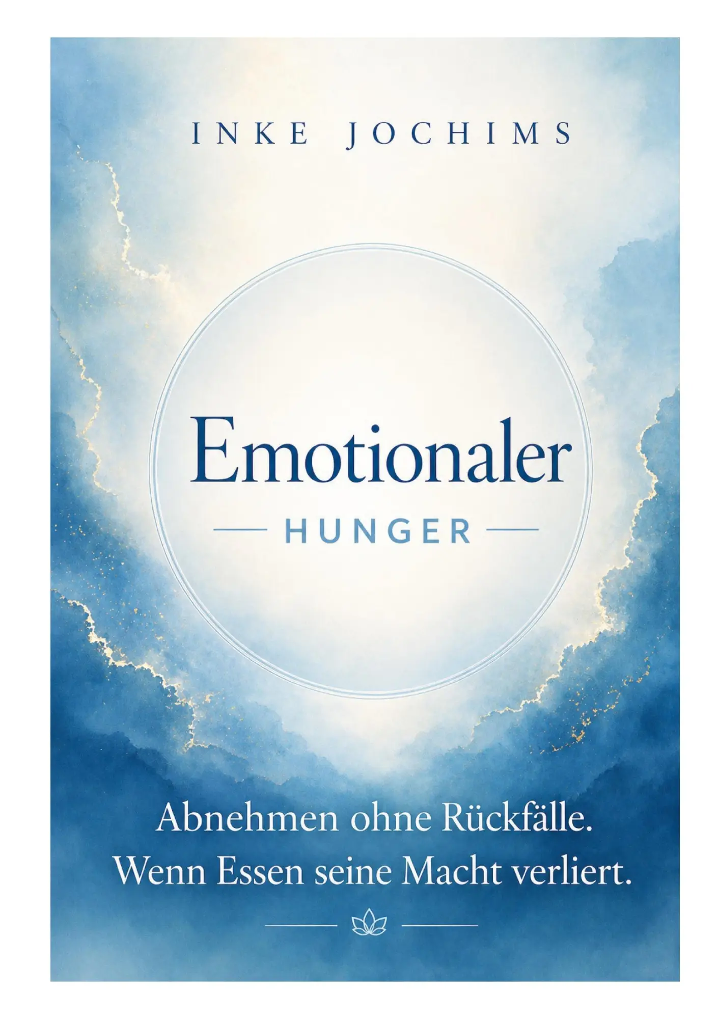 Cover: 9783695142576 | Emotionaler Hunger | Inke Jochims | Taschenbuch | 324 S. | Deutsch