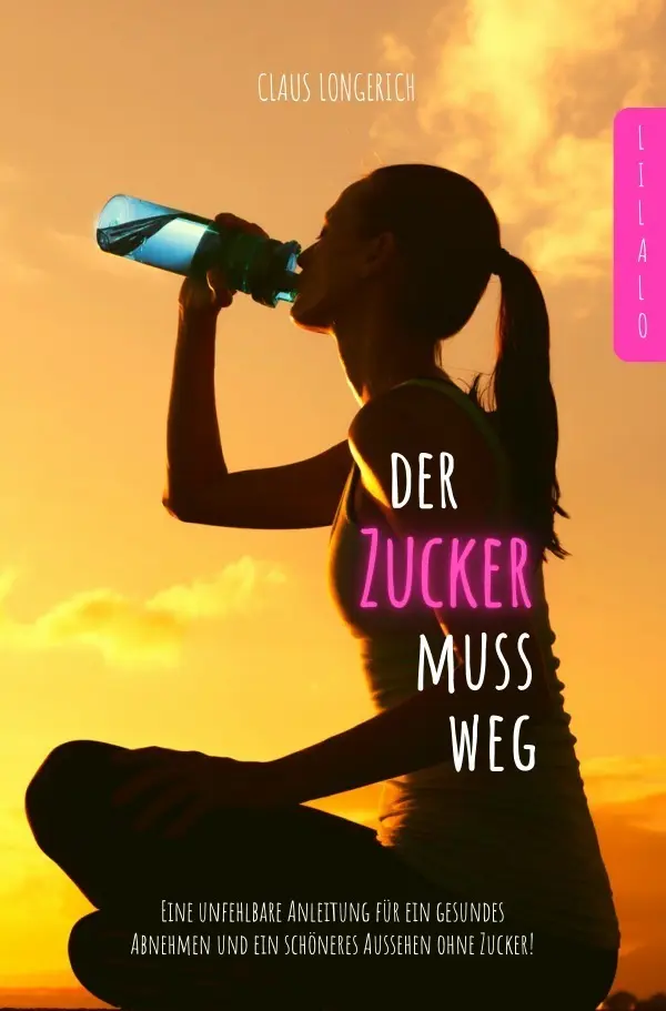 Cover: 9783746792576 | Der Zucker muss weg! | Claus Longerich | Taschenbuch | Deutsch