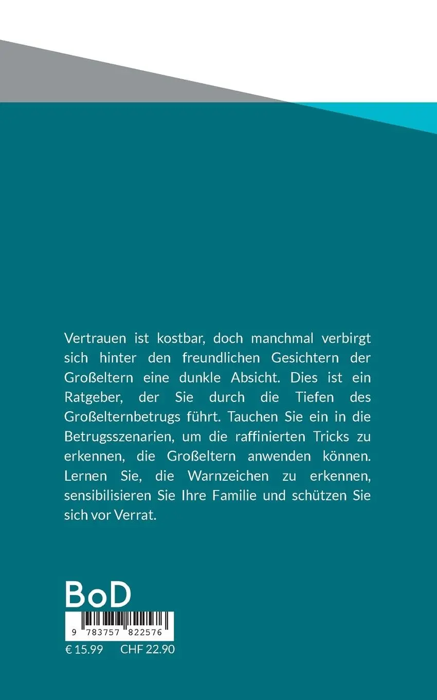 Rückseite: 9783757822576 | Vorsicht vor dem Großelterntrick | Schützen Sie Ihr Geld | Hohne