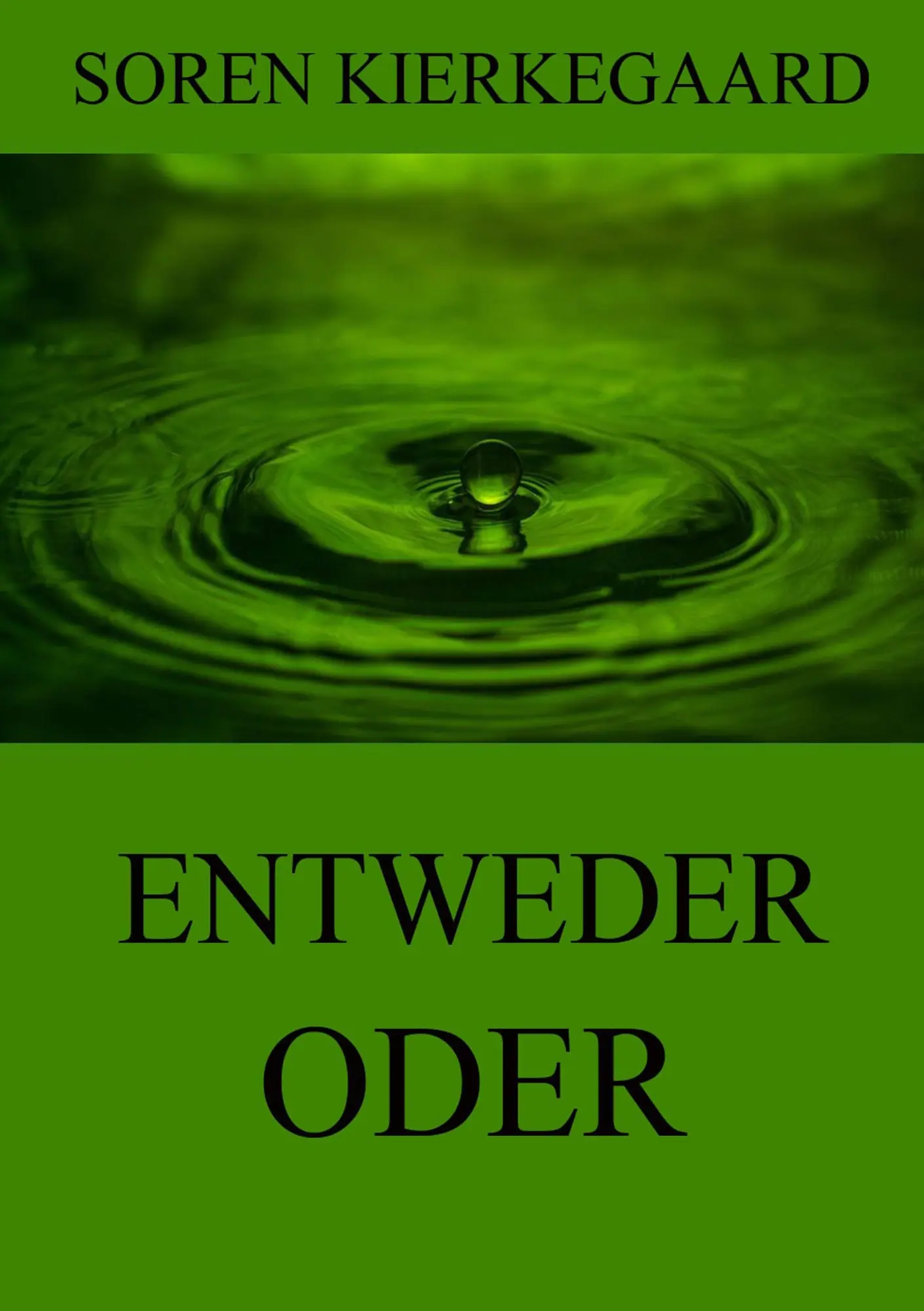 Cover: 9783849682576 | Entweder - Oder | Soren Kierkegaard | Taschenbuch | 492 S. | Deutsch