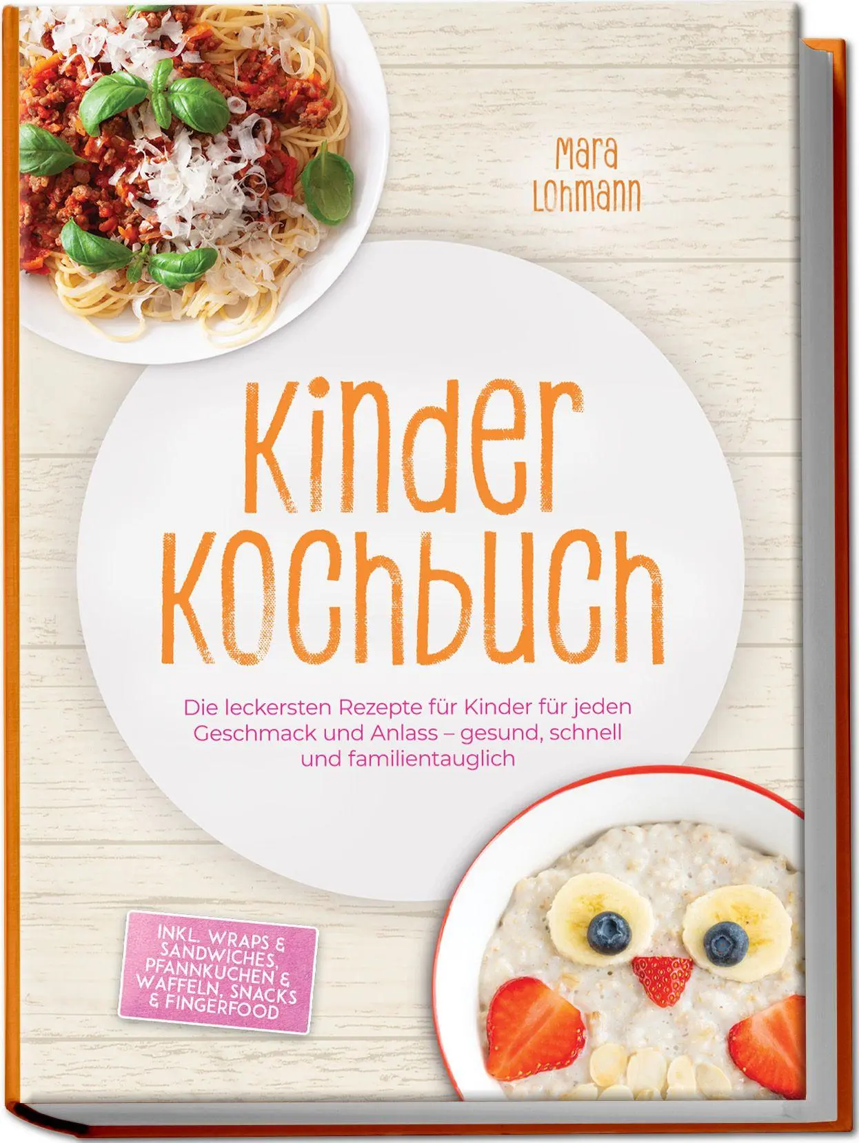 Cover: 9783989102576 | Kinder Kochbuch: Die leckersten Rezepte für Kinder für jeden...