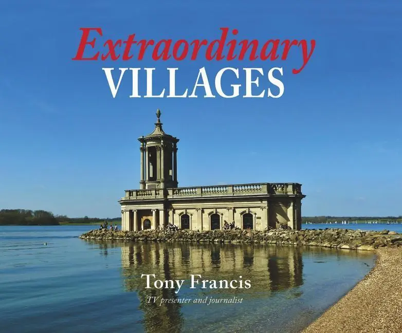 Cover: 9781906122676 | Extraordinary Villages | Tony Francis | Buch | Gebunden | Englisch