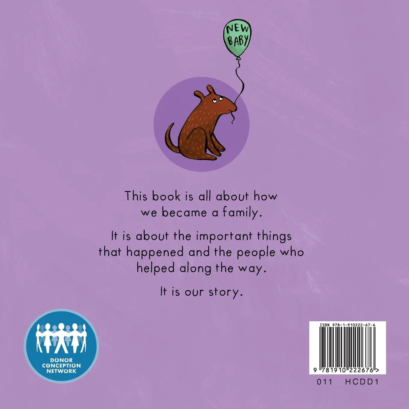 Rückseite: 9781910222676 | OUR STORY - HOW WE BECAME A FAMILY (11) | Donor Conception Network